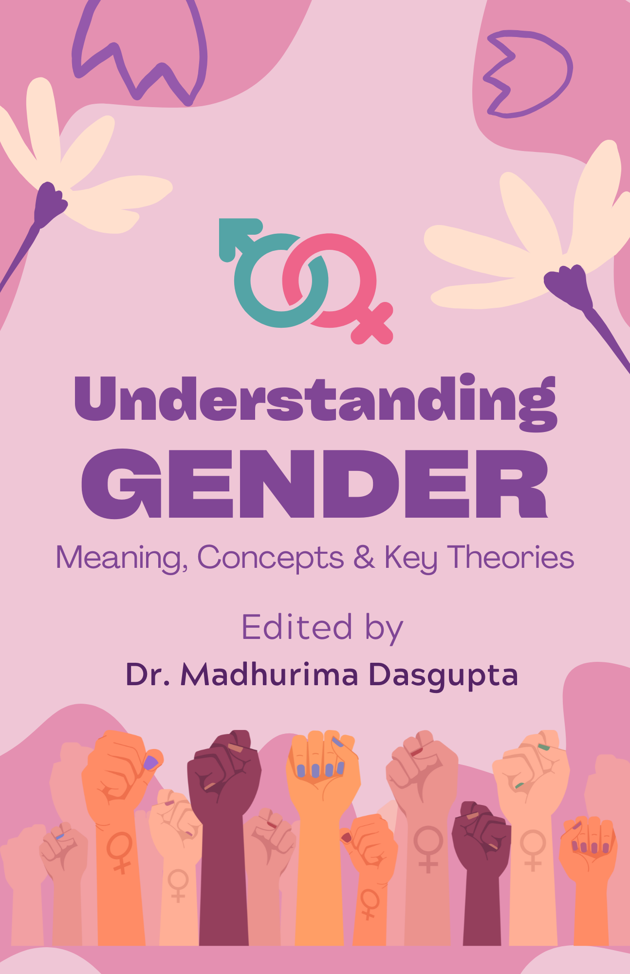 Understanding Gender : Meaning, Concepts & Key Theories